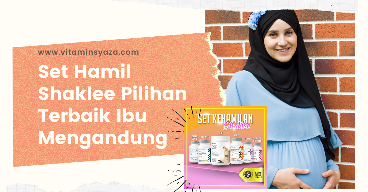 set hamil shaklee fungsi dan manfaat