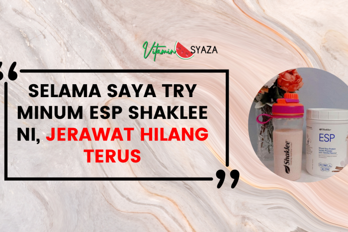 testimoni esp shaklee untuk kulit jerawat 2021 2022 lelaki